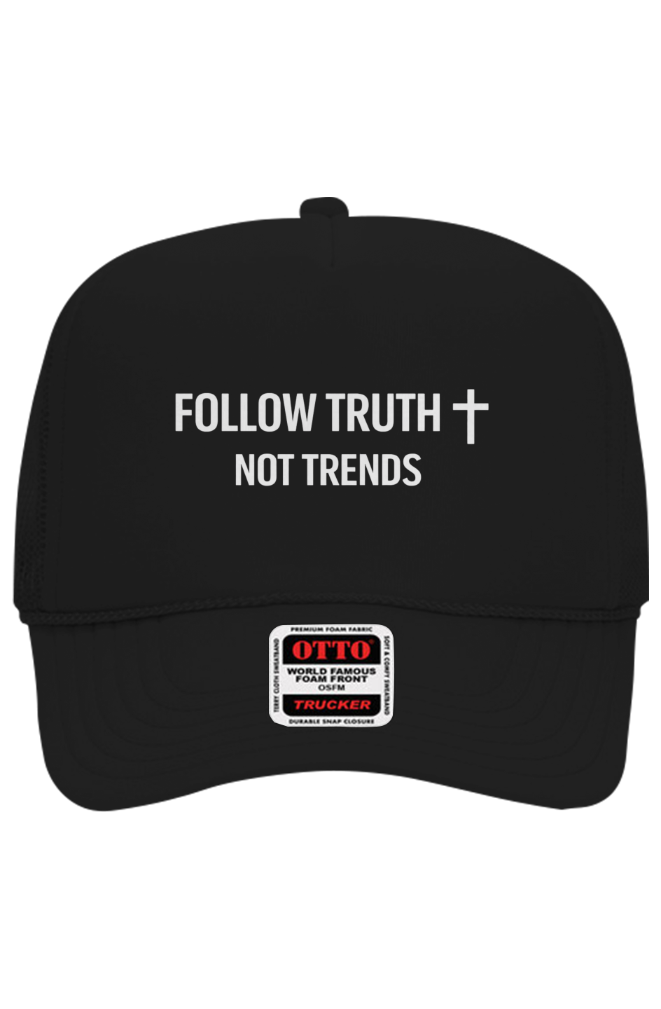Follow Truth, Not Trends Trucker